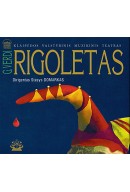 Giuseppe Verdi. Opera „Rigoletas“ (2 CD albumas), 